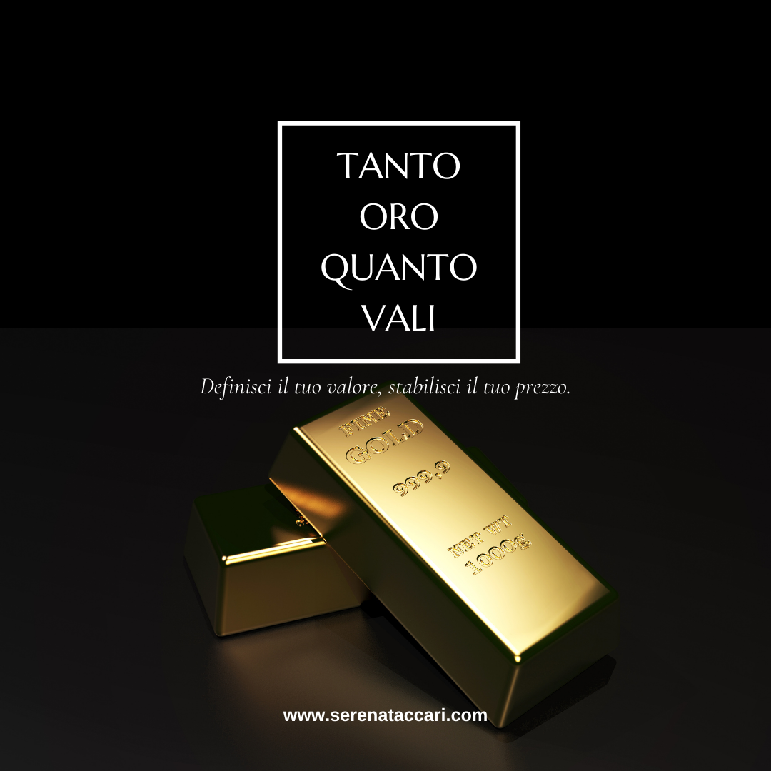 Tanto oro quanto vali